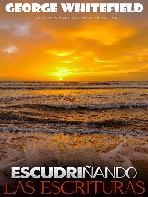 Title details for Escudriñando las escrituras by George Whitefield - Available